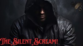 The Silent Scream!.jpg The Silent Scream!.jpg